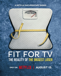 Fit for TV: The Reality of the Biggest Loser '2025)
